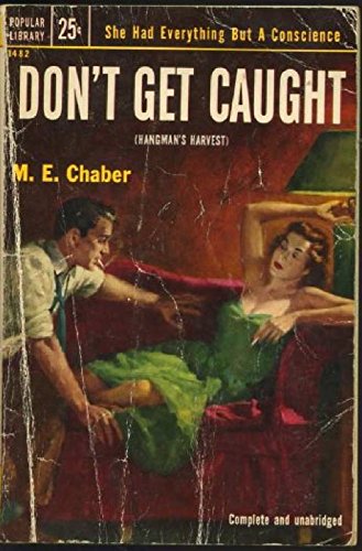 Don't Get Caught - Click to Buy