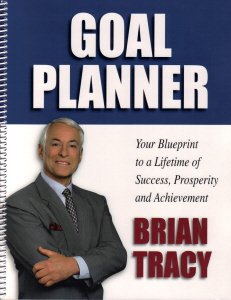 Goal Planner Your Blueprint to a Lifetime of Success, Prosperity and Achievement