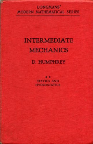 Intermediate Mechanics: Statics and Hydrostatics - Click to Buy