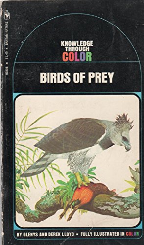 Birds of Prey: Bantam Knowledge Through Color - Click to Buy