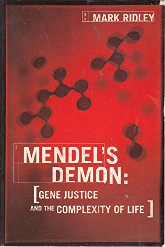 Mendel's Demon - Gene Justice and the Complexity of Life - Click to Buy