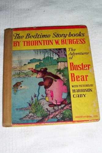 The Adventures of Buster Bear -- The Bedtime Story-books