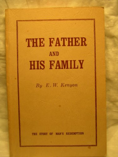The Father and His Family, the Story of Man's Redemption - Click to Buy
