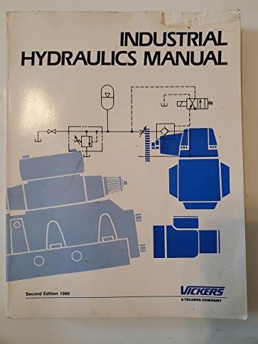 Vickers Industrial Hydraulics Manual (2nd Edition---1989) - Click to Buy