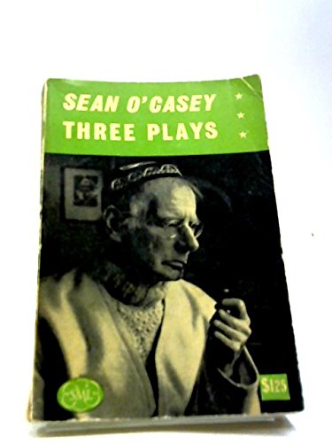 Three Plays: Juno and The Playcock; The Shadow Of A Gunman; The Plough And The Stars - Click to Buy