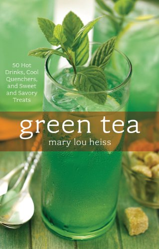 Green Tea: 50 Hot Drinks, Cool Quenchers, and Sweet and Savory Treats - Click to Buy