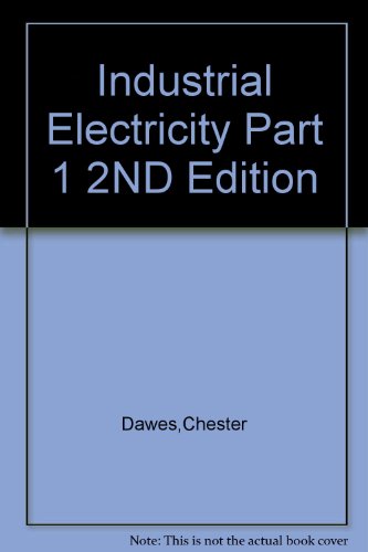 Industrial Electricity Part 1 2ND Edition - Click to Buy