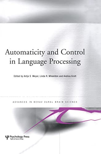 Automaticity and Control in Language Processing (Advances in Behavioural Brain Science) - Click to Buy