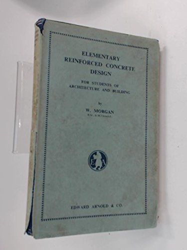 Elementary reinforced concrete design for students of architecture and building - Click to Buy