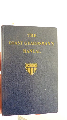 The Coast Guardsman's Manual (Hardcover) (Third Edition) - Click to Buy