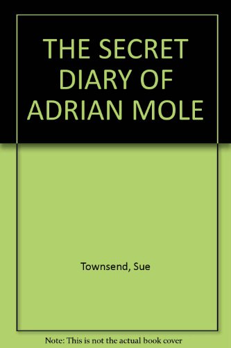 THE SECRET DIARY OF ADRIAN MOLE - Click to Buy