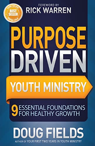 Purpose Driven Youth Ministry: 9 Essential Foundations for Healthy Growth - Click to Buy