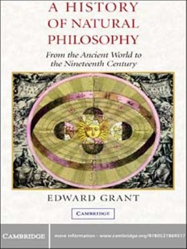 A History of Natural Philosophy: From the Ancient World to the Nineteenth Century - Click to Buy