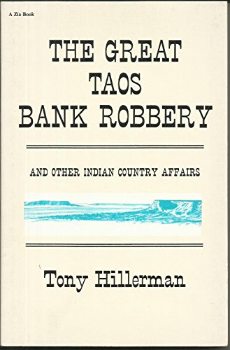 The Great Taos Bank Robbery and Other Indian Country Affairs - Click to Buy
