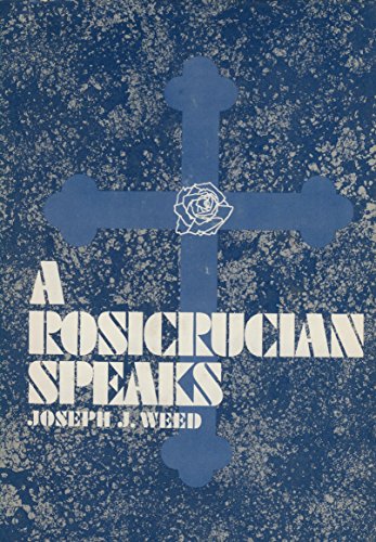 A Rosicrucian Speaks - Click to Buy