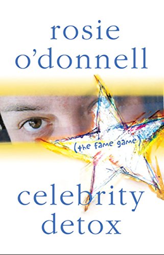 Celebrity Detox: (the fame game) - Click to Buy