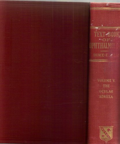 Text-book of ophthalmology. Vol. V the Ocular Adnexa - Click to Buy