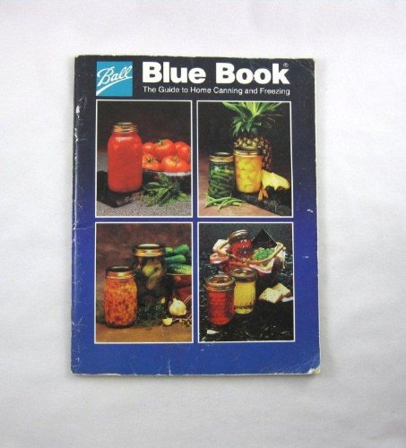 BALL BLUE BOOK OF CANNING AND PRESERVING RECIPES Edition S - Click to Buy
