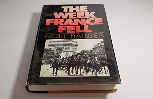 The Week France Fell June 1940 - Click to Buy