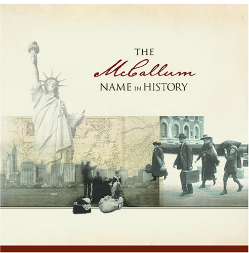 The McCallum Name in History - Click to Buy