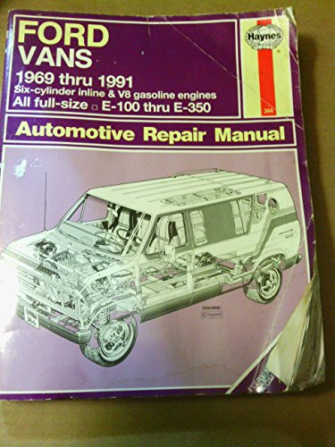 Ford Full Size Vans, 1969-1991: Six-Cylinder Inline & V8 Gasoline Engines All Full Size, E-100 Thru E-350 - Click to Buy