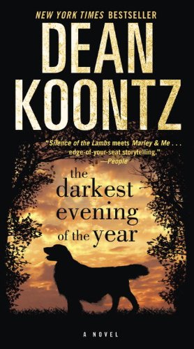 The Darkest Evening of the Year: A Novel (Dean Koontz) - Click to Buy