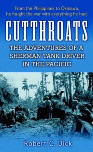 Cutthroats: The Adventures of a Sherman Tank Driver in the Pacific - Click to Buy