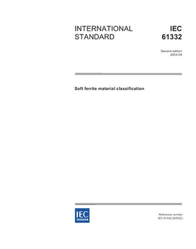 IEC 61332 Ed. 2.0 en:2005, Soft ferrite material classification