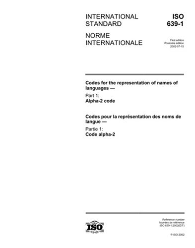 ISO 639-1:2002, Codes for the representation of names of languages - Part 1: Alpha-2 code - Click to Buy