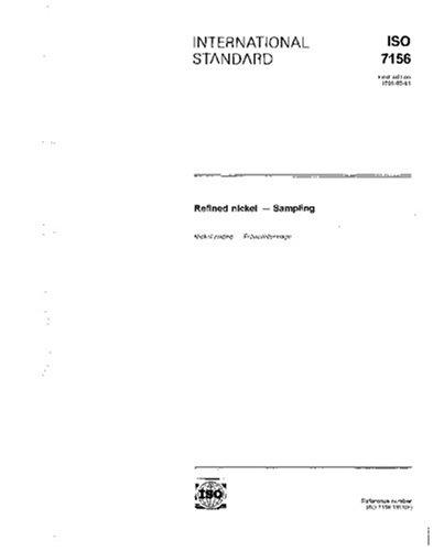 ISO 7156:1991, Refined nickel - Sampling - Click to Buy