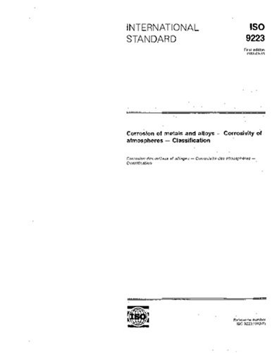 ISO 9223:1992, Corrosion of metals and alloys - Corrosivity of atmospheres - Classification