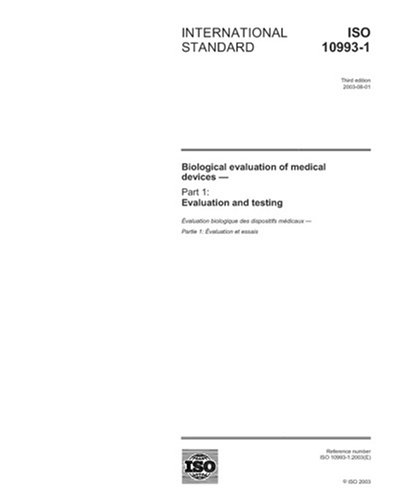 ISO 10993-1:2003, Biological evaluation of medical devices - Part 1: Evaluation and testing - Click to Buy