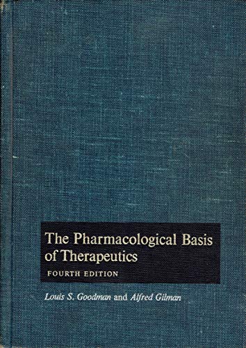 Pharmacological Basis of Theraputics: a Textbook of Pharmacology, Toxicology and Theraputics for Physcians and Medical Students - Click to Buy