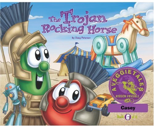 The Trojan Rocking Horse - VeggieTales Mission Possible Adventure Series #6: Personalized for Casey - Click to Buy
