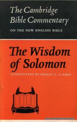 THE WISDOM OF SOLOMON (Cambridge Bible Commentary) - Click to Buy