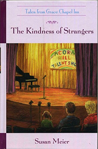 The Kindness of Strangers (Tales from Grace Chapel - Click to Buy