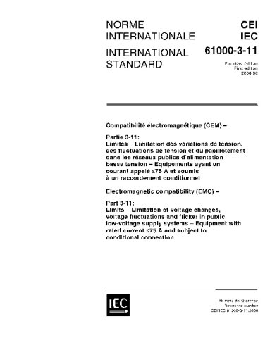 IEC 61000-3-11 Ed. 1.0 b:2000, Electromagnetic compatibility (EMC) - Part 3-11 - Click to Buy