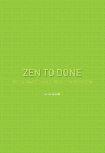 Zen To Done: The Ultimate Simple Productivity System - Click to Buy