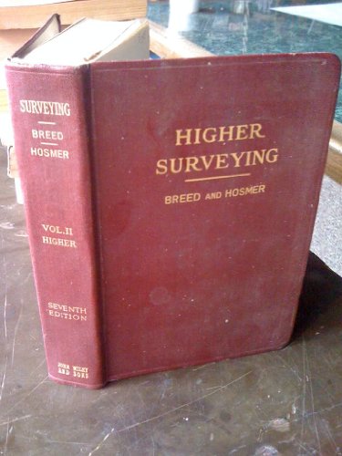 The Principles and Practice of Surveying Vol. II Higher Surveying - Click to Buy