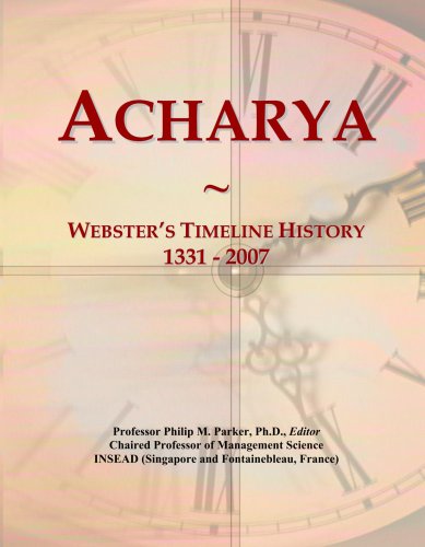 Acharya: Webster's Timeline History, 1331 - 2007 - Click to Buy