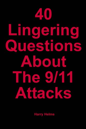 40 Lingering Questions About The 9/11 Attacks - Click to Buy