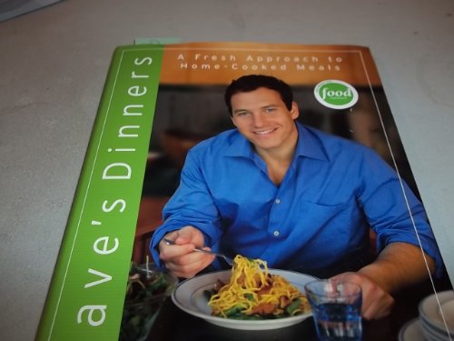 Dave's Dinners: A Fresh Approach to Home-Cooked Meals - Click to Buy