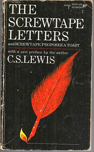 The Screwtape Letters & Screwtape Proposes a Toast - Click to Buy