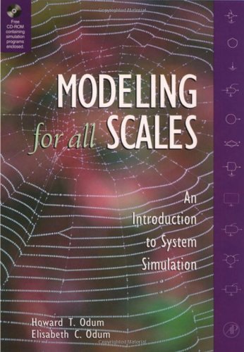 Modeling for All Scales: An Introduction to System Simulation - Click to Buy