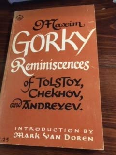 Maxim Gorky Reminiscences of Tolstoy, Chekhov and Andreyev - Click to Buy