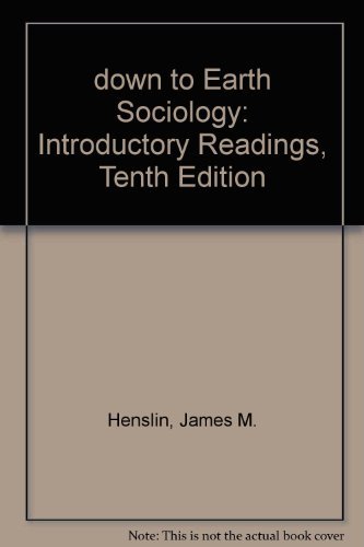 down to Earth Sociology: Introductory Readings, Tenth Edition - Click to Buy
