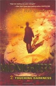 Touching Darkness - Midnighters, Volume 2 - Click to Buy