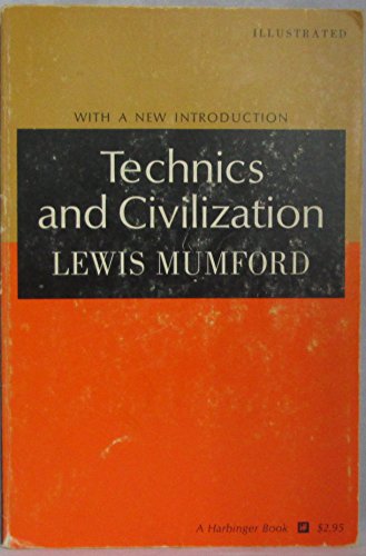 Technics and Civilization - Click to Buy