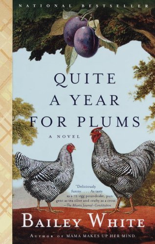 Quite a Year for Plums: A Novel - Click to Buy