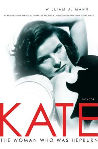 Kate: The Woman Who Was Hepburn - Click to Buy